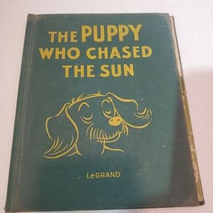 Puppy Who Chased the Sun 1st edition 1950
